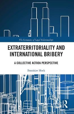 Extraterritoriality and International Bribery - Branislav Hock