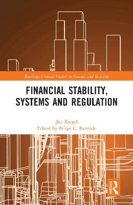 Financial Stability, Systems and Regulation - Jan Kregel