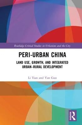 Peri-Urban China - Li Tian, Yan Guo