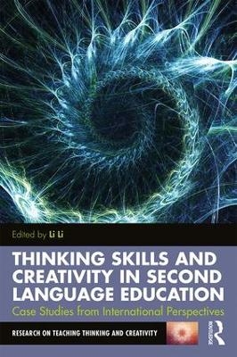 Thinking Skills and Creativity in Second Language Education - 