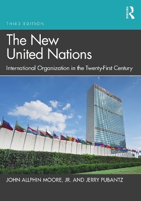 The New United Nations - Jr. Moore  John Allphin, Jerry Pubantz