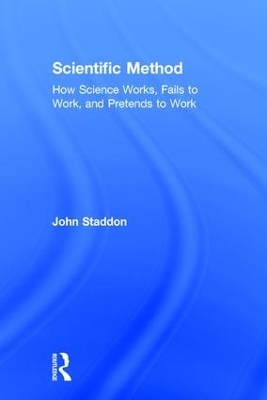 Scientific Method - John Staddon