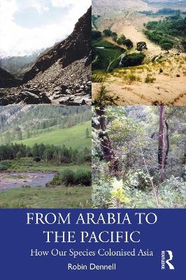 From Arabia to the Pacific - Robin Dennell