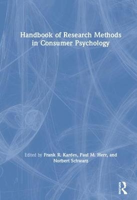 Handbook of Research Methods in Consumer Psychology - 