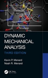 Dynamic Mechanical Analysis - Menard, Kevin P.; Menard, Noah