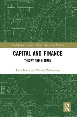 Capital and Finance - Peter Lewin, Nicolás Cachanosky