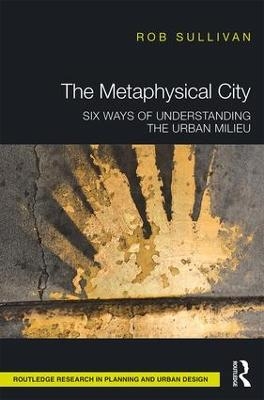 The Metaphysical City - Rob Sullivan