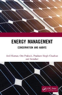 Energy Management - Anil Kumar, Om Prakash, Prashant Singh Chauhan, Samsher Gautam