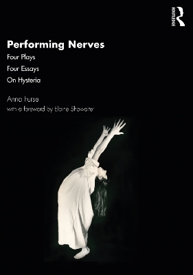 Performing Nerves - Anna Furse