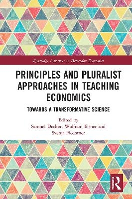 Principles and Pluralist Approaches in Teaching Economics - 