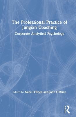 The Professional Practice of Jungian Coaching - 