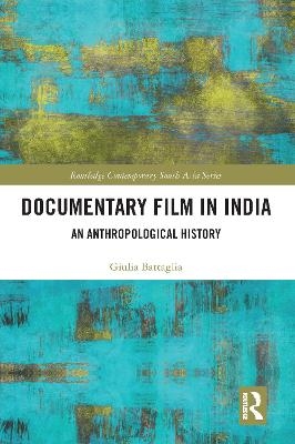 Documentary Film in India - Giulia Battaglia