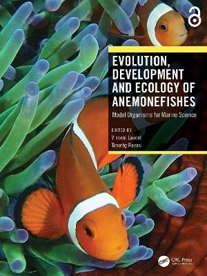 Evolution, Development and Ecology of Anemonefishes - 