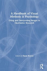 A Handbook of Visual Methods in Psychology - Reavey, Paula