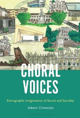 Choral Voices - Sebanti Chatterjee