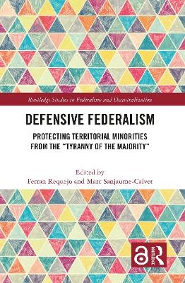 Defensive Federalism - 