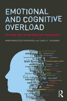 Emotional and Cognitive Overload - Anne-Françoise Rutkowski, Carol Saunders