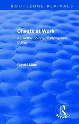 Cheats at Work - Gerald Mars