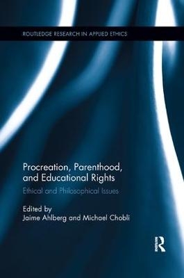 Procreation, Parenthood, and Educational Rights - 