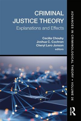 Criminal Justice Theory, Volume 26 - 