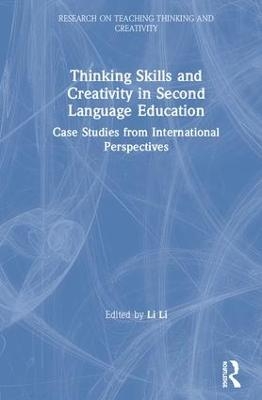 Thinking Skills and Creativity in Second Language Education - 