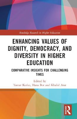 Enhancing Values of Dignity, Democracy, and Diversity in Higher Education - 