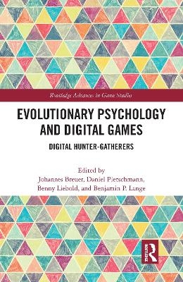 Evolutionary Psychology and Digital Games - 