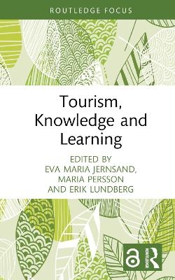 Tourism, Knowledge and Learning - 