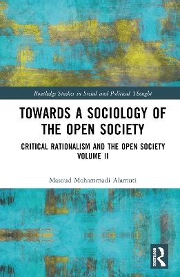 Towards a Sociology of the Open Society - Masoud Mohammadi Alamuti