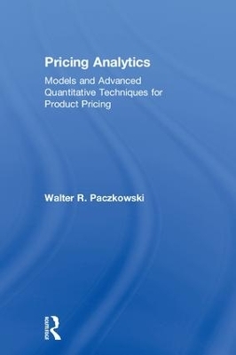 Pricing Analytics - Walter R. Paczkowski