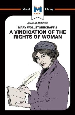 An Analysis of Mary Wollstonecraft's A Vindication of the Rights of Woman - Ruth Scobie