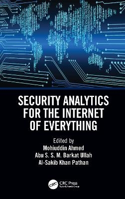 Security Analytics for the Internet of Everything - 