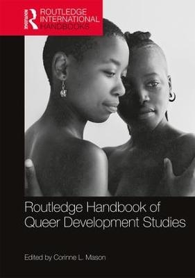 Routledge Handbook of Queer Development Studies - 