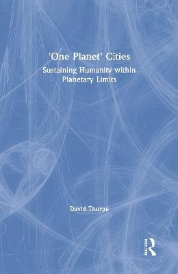 'One Planet' Cities - David Thorpe