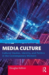 Media Culture - Kellner, Douglas