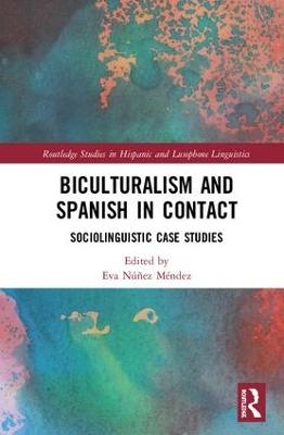 Biculturalism and Spanish in Contact - 