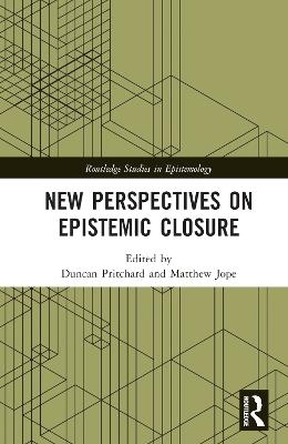 New Perspectives on Epistemic Closure - 