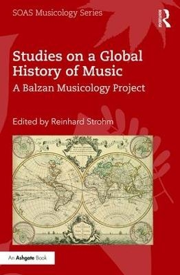 Studies on a Global History of Music - 