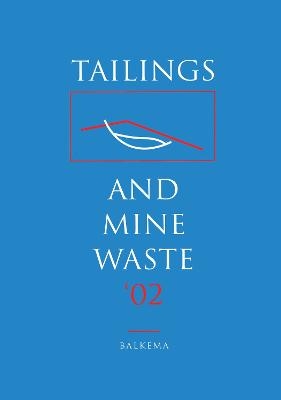 Tailings and Mine Waste 2002 - 