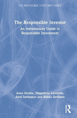 The Responsible Investor - Anna Hyrske, Magdalena Lönnroth, Antti Savilaakso, Riikka Sievänen