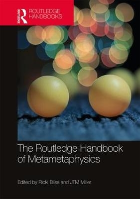 The Routledge Handbook of Metametaphysics - 