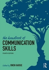 The Handbook of Communication Skills - Hargie, Owen