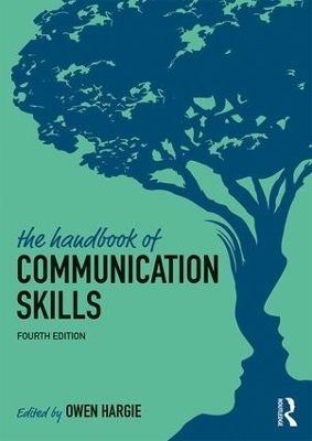 The Handbook of Communication Skills - 