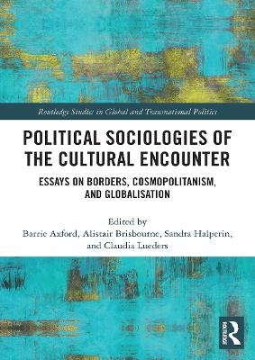 Political Sociologies of the Cultural Encounter - 