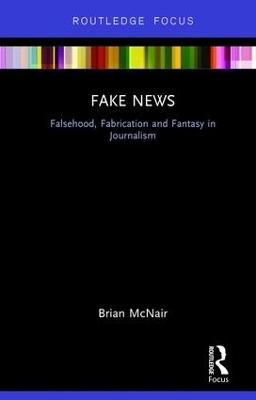 Fake News - Brian McNair