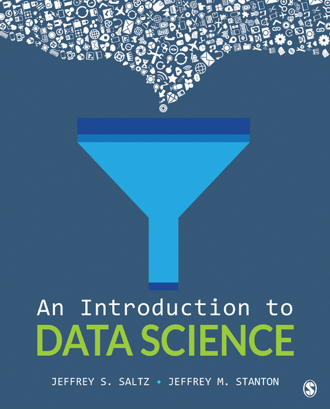 An Introduction to Data Science - Jeffrey S. Saltz, Jeffrey Morgan Stanton