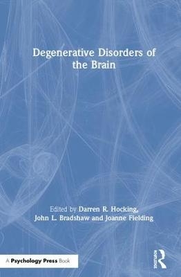 Degenerative Disorders of the Brain - 