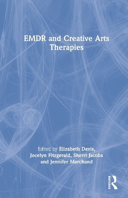 EMDR and Creative Arts Therapies - 