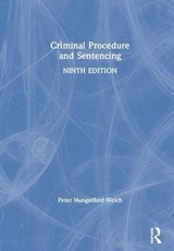 Criminal Procedure and Sentencing - Hungerford-Welch, Peter