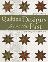 Quilting Designs From The Past -  Jenny Carr Kinney